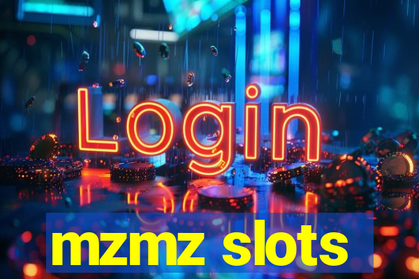 mzmz slots